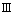 III